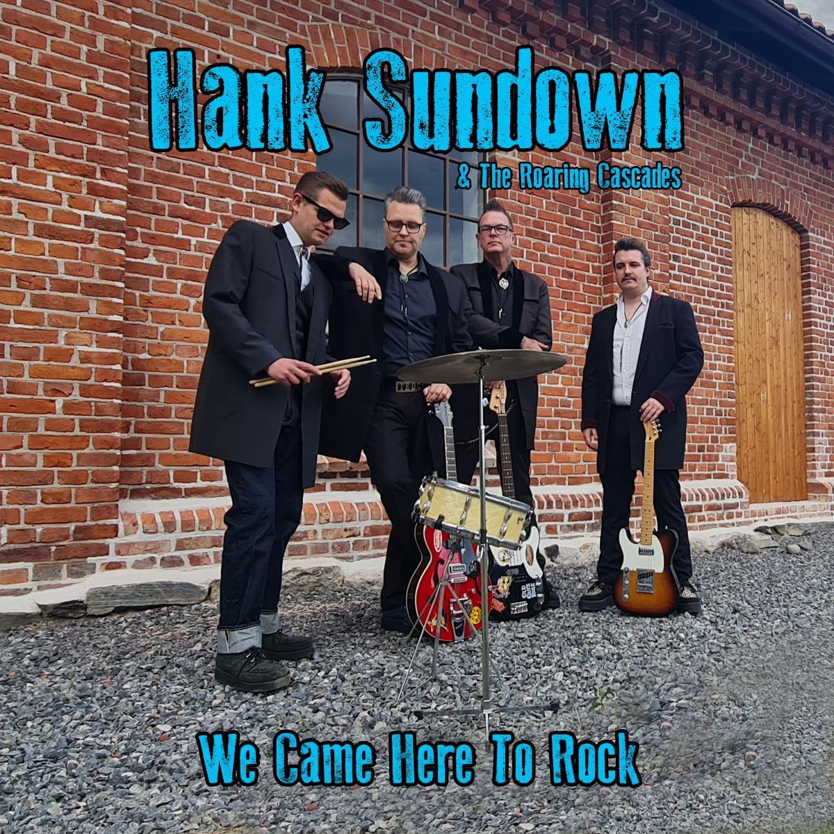 Hank Sundown & The Roaring Cascades - Klikk for stort bilde