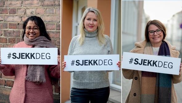 Tre kvinner står med hver sin plakat med oppfordringen #sjekkdeg - Klikk for stort bilde